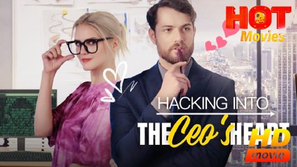 Hacking Into The Ceo's Heart Hd - Best Drama Shortfilms Hot Romance Love