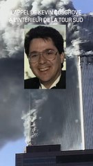L’appel de Kevin Cosgrove depuis la tour sud