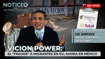 Vicion Power: esquema piramidal, ahora en México; Presupuesto en salud, tercer intento de Birmex