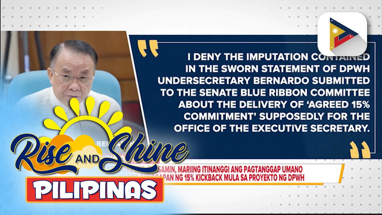 Executive Sec. Lucas Bersamin, mariing itinanggi ang pagtanggap umano ng kanyang tanggapan ng 15% kickback mula sa proyekto ng DPWH