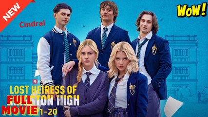 Lost Heiress of Kingston High Full Movie