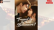 Trapped By The Twin Billionaire