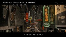 Sons Of The Neon Night | Trailer 1