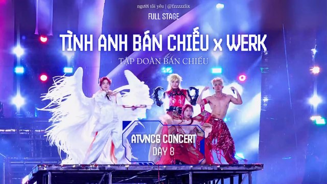 TÌNH ANH BÁN CHIẾU x WERK ☆ THANH DUY, JUN PHẠM, BB TRẦN, DUY KHÁNH ZHOUZHOU [4K] [FULL STAGE] ATVNCG Concert Encore Day 8