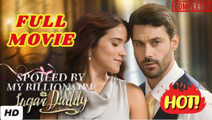 🧡🍏 🔥 Spoiled By My Billionaire Sugar Daddy  dailymotion