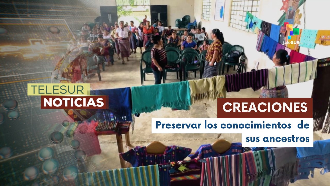 Mujeres mayas quichés aprendieron sobre elaboración de indumentaria indígena