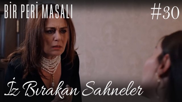 İz Bırakan Sahneler /30 - Bir Peri Masalı