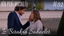 İz Bırakan Sahneler /32 - Bir Peri Masalı
