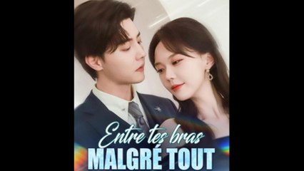 Entre Tes Bras Malgré Tout