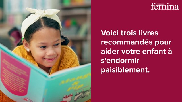 Votre enfant rechigne au moment du coucher ? 3 histoires à lui faire découvrir, pour faciliter le rituel du soir