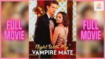 Night With My Vampire Mate