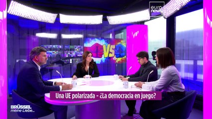 'Bruselas, ¿te quiero?' ¿Está Europa sucumbiendo a la polarización?