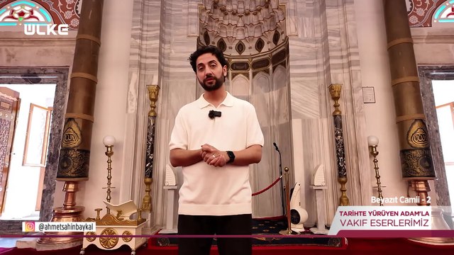 Tarihte Yürüyen Adam - Beyazıt Camii - 2 | 27 Eylül 2025