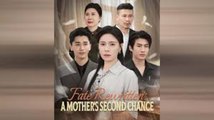 FATE REWRITTEN MOTHER'S SECOND CHANCE - FULL MOVIES ENGLISH SUB