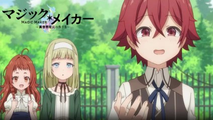 Recap Highlight Moment | マジック・メイカー －異世界魔法の作り方－