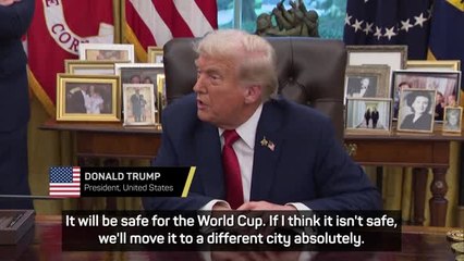 Trump threatens to move World Cup games if cities are 'not safe'