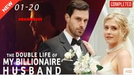 The Billionaire Husband's Secret Life - Full Movie