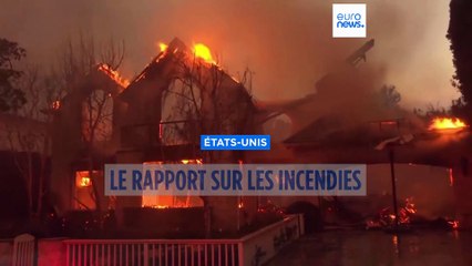 Incendies en Californie : les politiques obsolètes et le manque de ressources pointés du doigt