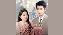 Too Late To Be Her First - FULL MOVIES ENGLISH SUB