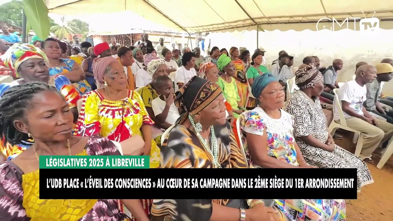 [#Reportage] Législatives 2025 à Libreville : l’UDB place « l’éveil des consciences » au cœur de sa campagne dans le 2ème siège du 1er arrondissement