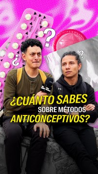 ¿Cuánto sabes sobre Métodos anticonceptivos?