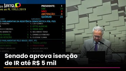 Senado aprova isenção de IR para salários de até R$ 5 mil