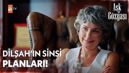 Dilşah'ın yeni planı ne? - Aşk ve Gözyaşı 2. Bölüm