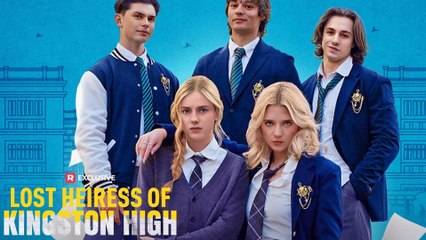 Lost Heiress Of Kingston High - Full Movie