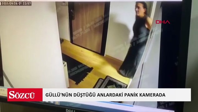Güllü'nün düşmeden önceki son görüntüleri ortaya çıktı