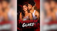 Her Possessive Guard Full Movie