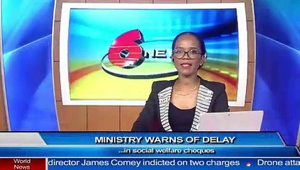 MINISTRY WARNS OF DELAY IN SOCIAL WELFARE CHEQUES