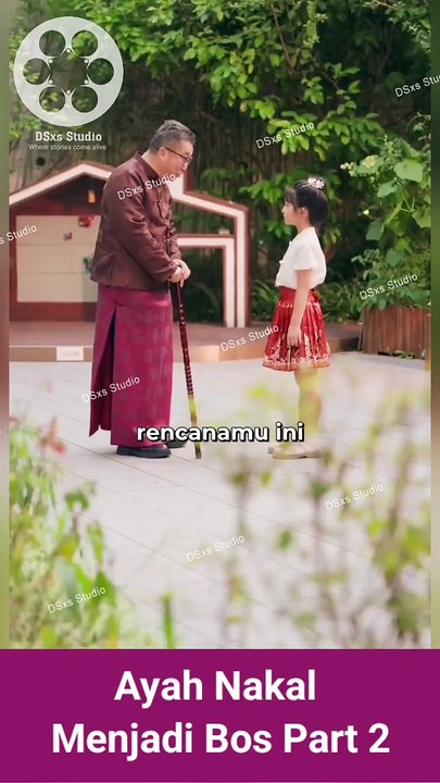 Ayah Nakal Menjadi Bos Part 2