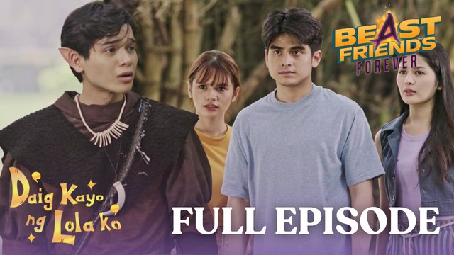 Daig Kayo ng Lola Ko: Beast Friends Forever (Full Episode 2 - Finale)