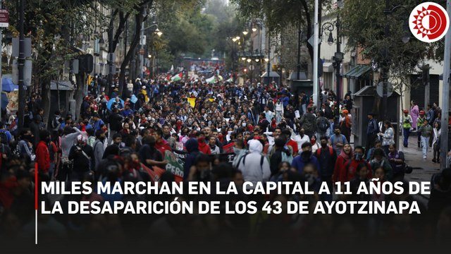 A 11 años de Ayotzinapa, padres exigen justicia frente a Palacio Nacional