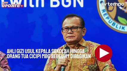 Ahli Gizi Usul Kepala Sekolah hingga Orang Tua Cicipi MBG Sebelum Dibagikan