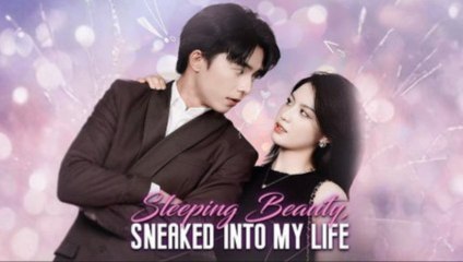 Sleeping Beauty Sneaked Into My Life - Full HD Movie 2025 [EngSub]