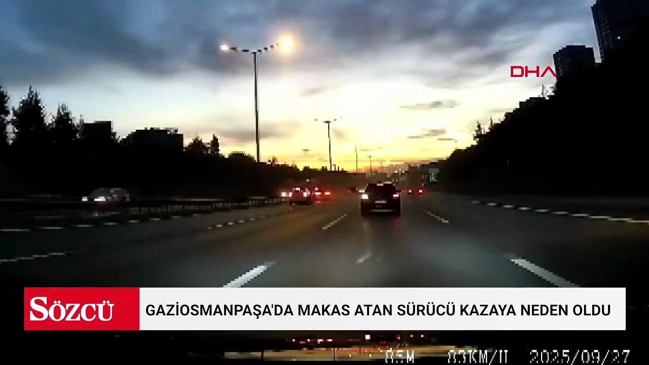 Gaziosmanpaşa'da makas atan sürücü kazaya neden oldu