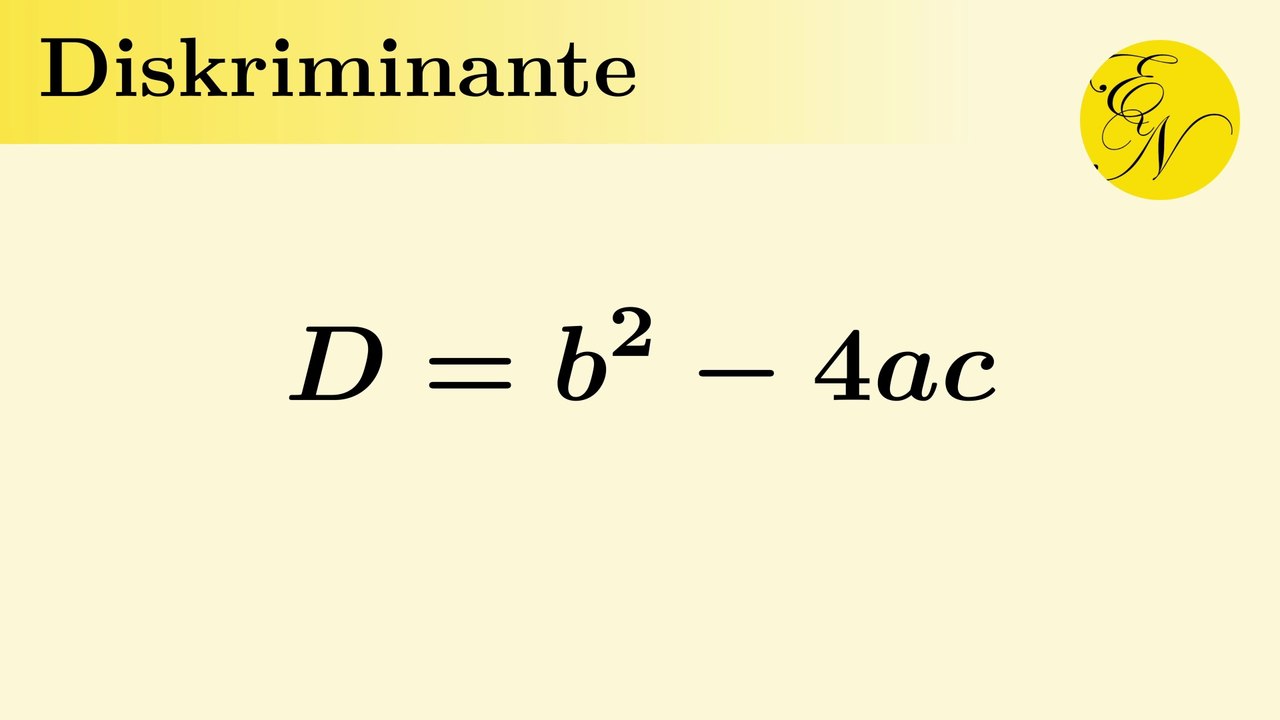 Diskriminante einer quadratischen Gleichung bestimmen und anwenden
