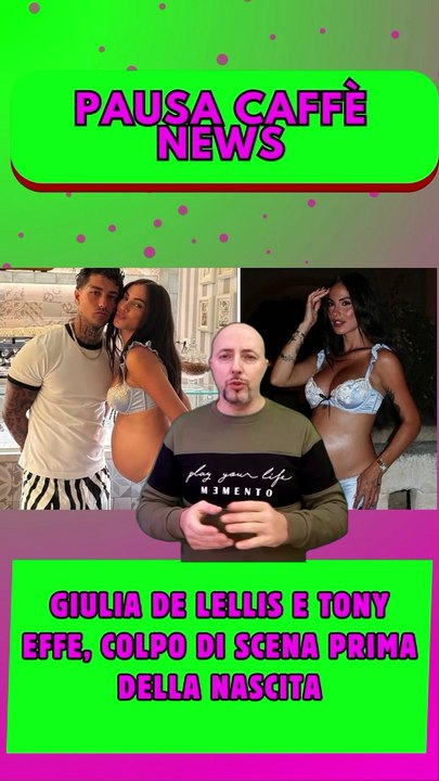 Giulia De Lellis e Tony Effe, colpo di scena prima della nascita