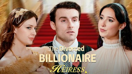 The Divorced Billionaire Heiress