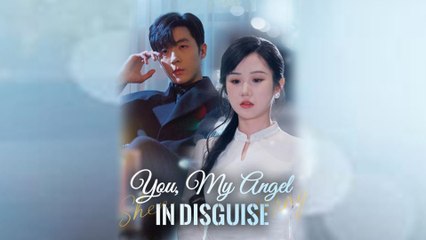 You My Angel in Disguise [Hot 2025🔥]