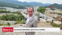 Özcan’dan Erdoğan’a 'Şato villa' çağrısı