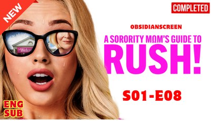 A Sorority Mom's Guide to Rush! - Season 1 Episode 8 - Sorority Dads