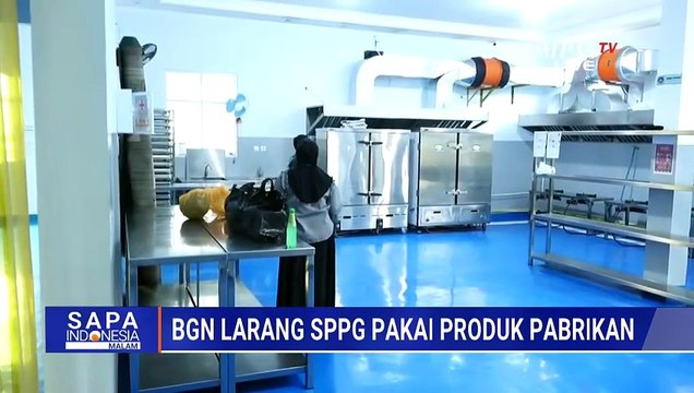 Kepala BGN Minta Dapur SPPG Tidak Pakai Produk Pabrikan | SAPA MALAM