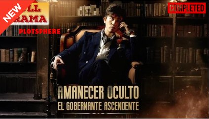 Amanecer Oculto El Gobernante Ascendente (Doblado)en Español