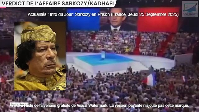 Actualités : Info du Jour, Nicolas Sarkozy ira en prison, voici pourquoi (France,Jeudi 25 Septembre 2025)