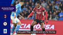 Napoli ready to take the stage to face Milan - Conte