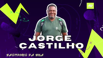 JORGE CASTILHO | ENTREVISTA EXCLUSIVA | BASTIDORES DA BOLA