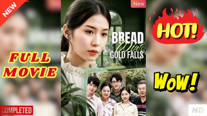 💛🍏 🔥 Bread wins Gold Falls - FULL MOVIES ENGLISH SUB
