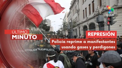 Represión policial marca protestas masivas contra Boluarte en Perú
